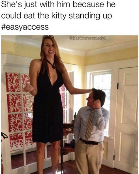 The issue is more just attributing the niche height requirement as a trait of most women. . Tall women memes